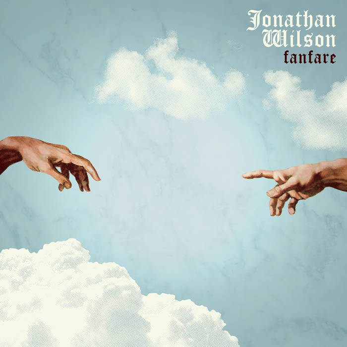 Cover of 'Fanfare' - Jonathan Wilson